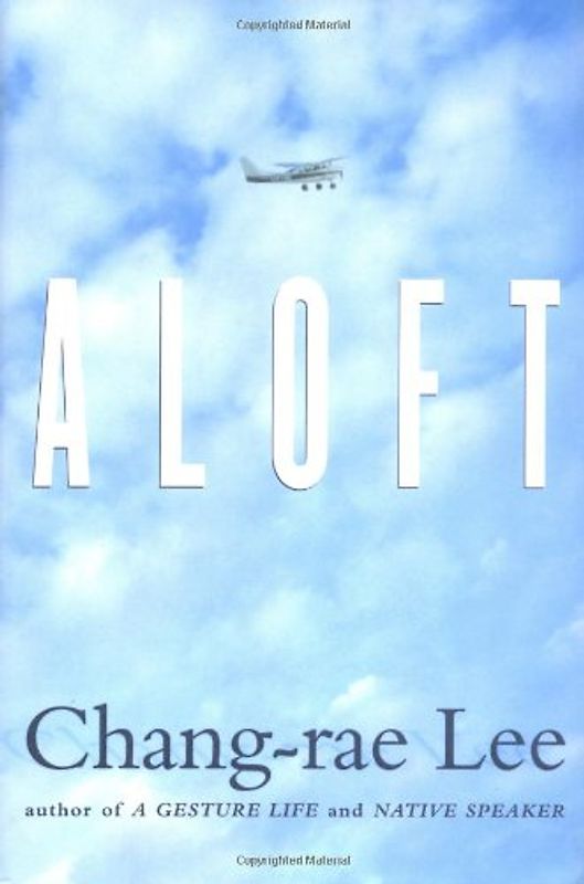 Aloft (Lee, Chang-Rae) - Lee, Chang-rae