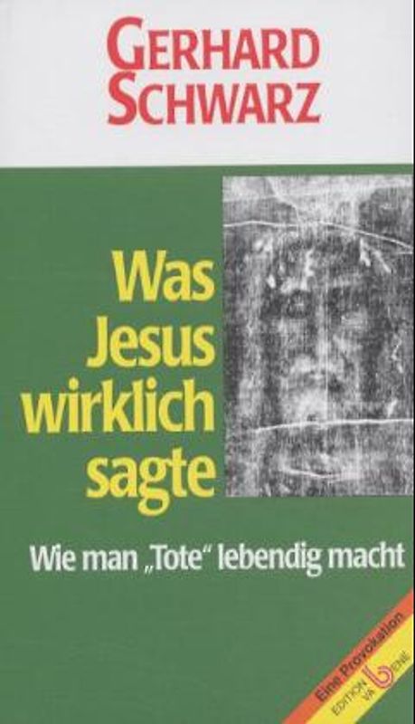Was Jesus wirklich sagte