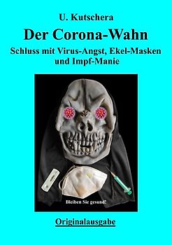 Der Corona-Wahn