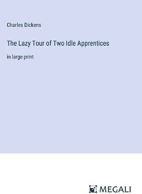 The Lazy Tour of Two Idle Apprentices