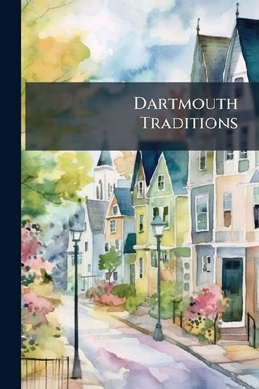 Dartmouth Traditions
