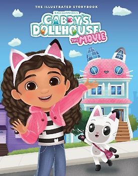 DreamWorks Gabby's Dollhouse: The Movie Illustrated Storybook