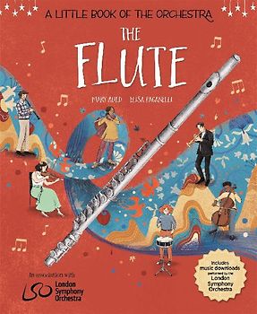 A Little Book of the Orchestra: The Flute