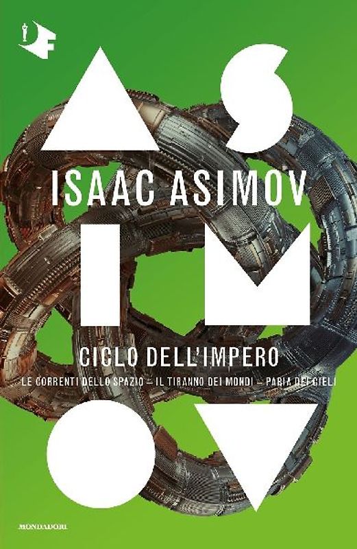 Ciclo dell'Impero:Le correnti dello spazio-Il tiranno dei mondi-Paria dei cieli