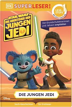 SUPERLESER! Star Wars™ Die Abenteuer der jungen Jedi - Die jungen Jedi
