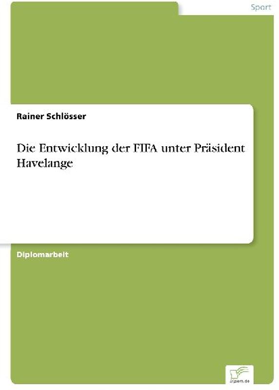 Die Entwicklung der FIFA unter Präsident Havelange