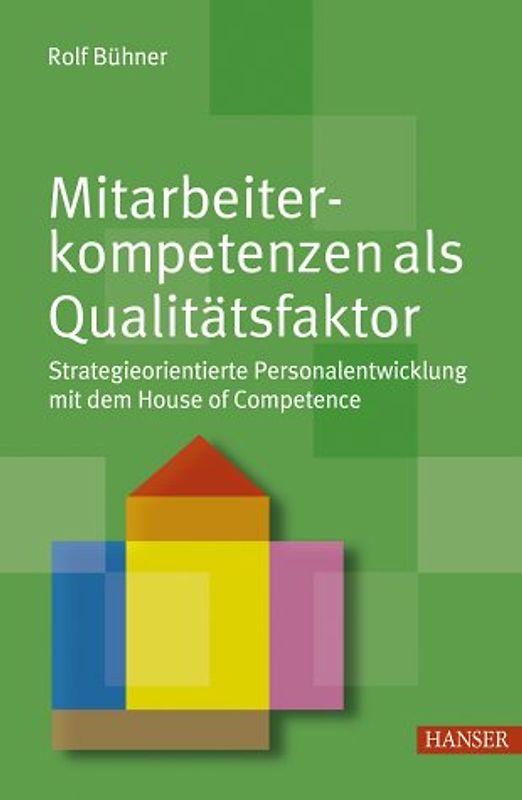 Mitarbeiterkompetenzen als Qualitätsfaktor