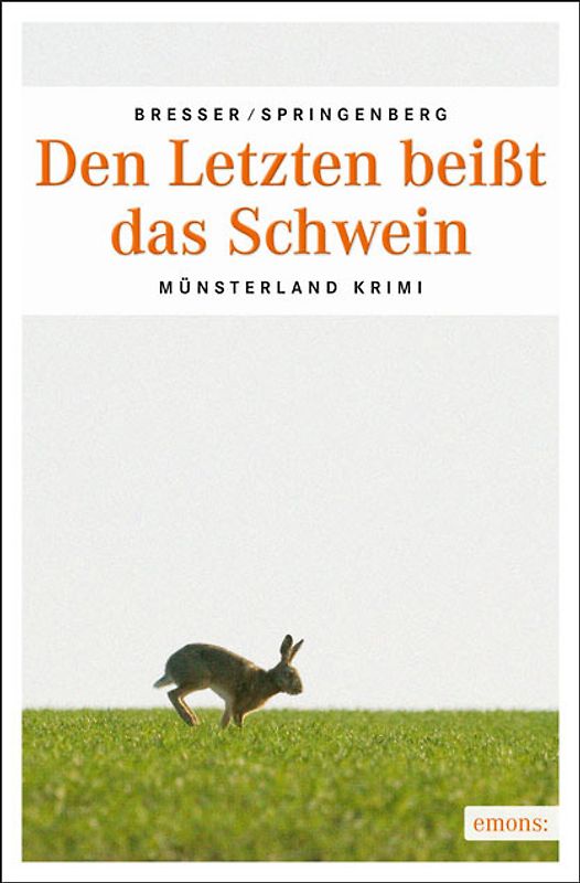 Den Letzten beißt das Schwein