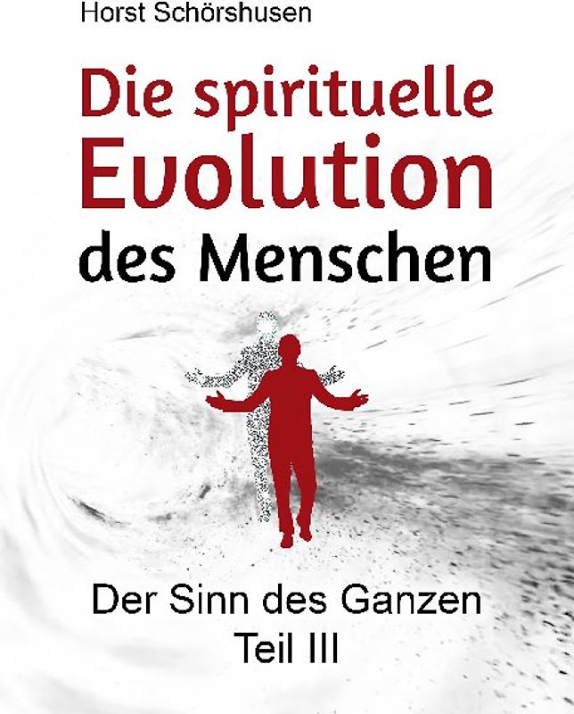 Die spirituelle Evolution des Menschen