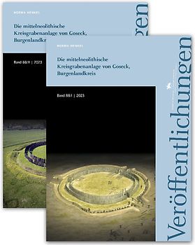 Die mittelneolithische Kreisgrabenanlage von Goseck, Burgenlandkreis (Veröffentlichungen des Landesamtes für Denkmalpflege und Archäologie 88/I-II)