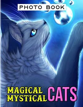 Magical Mystical Cats Photography Book: Photo Album About Witchcraft And Magical Cats For Any To Enjoy | Contains 40+ High Quality Images Pages for Decoration