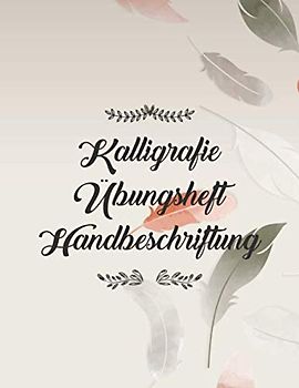 Kalligrafie Übungsheft Handbeschriftung: Buchstaben Schablone um die Kunst des Schreibens zu lernen I Handlettering Übungsheft