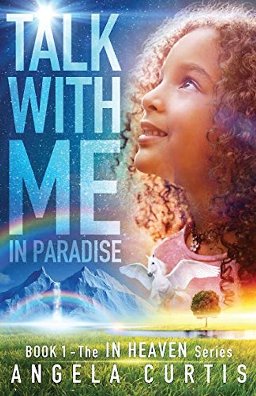 Talk With Me In Paradise (In Heaven, Band 1)
