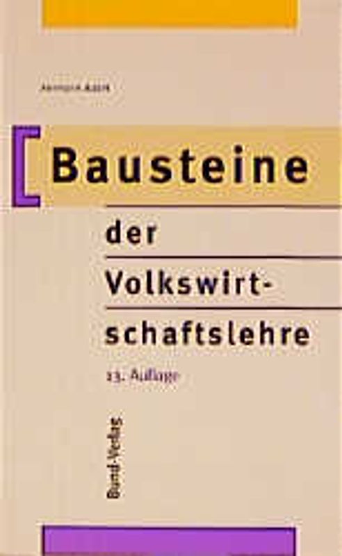 Bausteine der Volkswirtschaftslehre