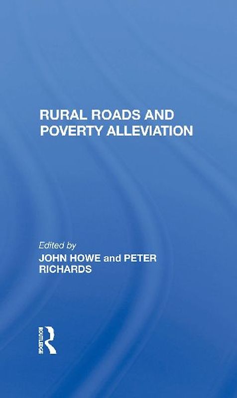 Rural Roads And Poverty Alleviation