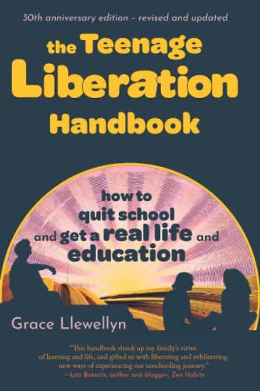 The Teenage Liberation Handbook