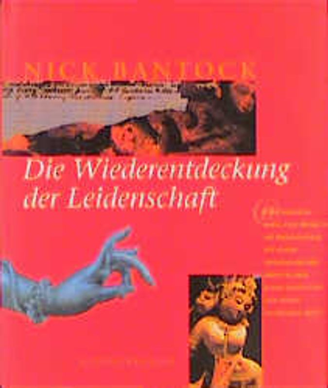 Die Wiederentdeckung der Leidenschaft