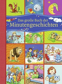 Das große Buch der Minutengeschichten