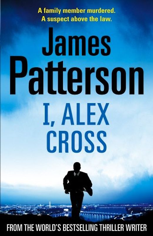 I, Alex Cross - James Patterson