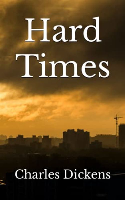 Hard Times (Annotated)