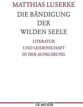 Die Bändigung der wilden Seele