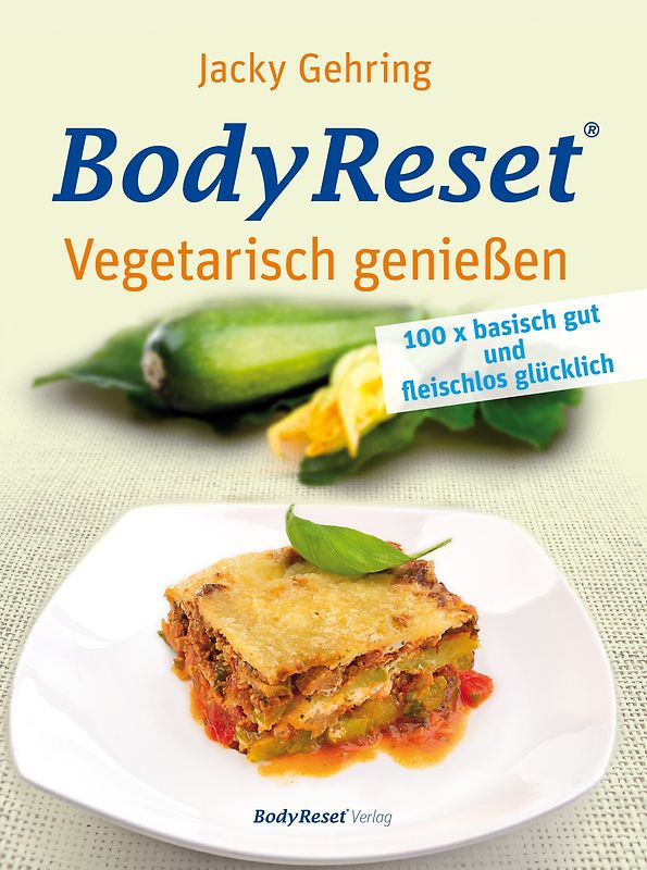 BodyReset - Vegetarisch geniessen