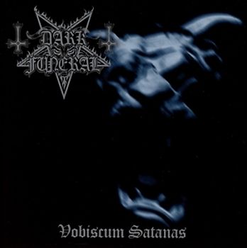 Dark Funeral - Vobiscum Satanas (Re-Issue+Bonus)