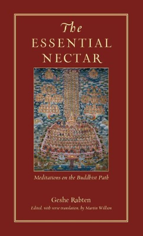 The Essential Nectar: Meditations on the Buddhist Path - Rabten, Geshe