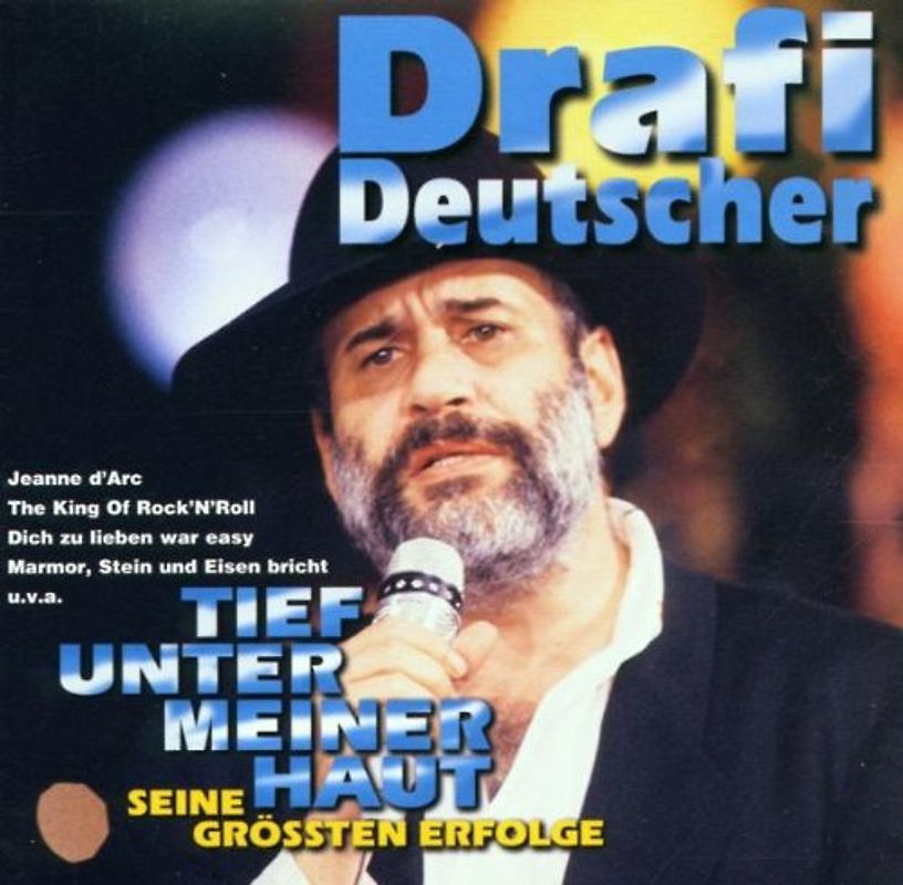 Drafi Deutscher - Tief unter meiner Haut - Seine größten Erfolge