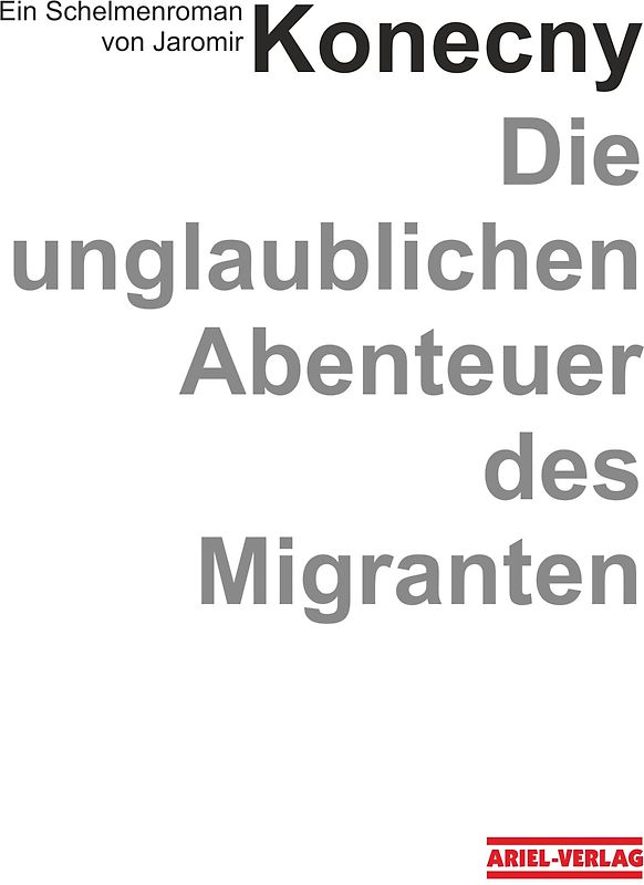 Die unglaublichen Abenteuer des Migranten Němec