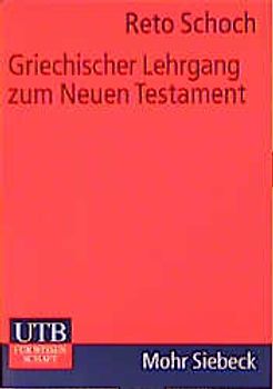 Griechischer Lehrgang zum Neuen Testament