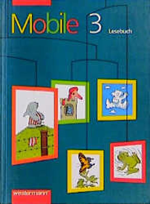 Mobile. Lesebuch. 3. Schuljahr