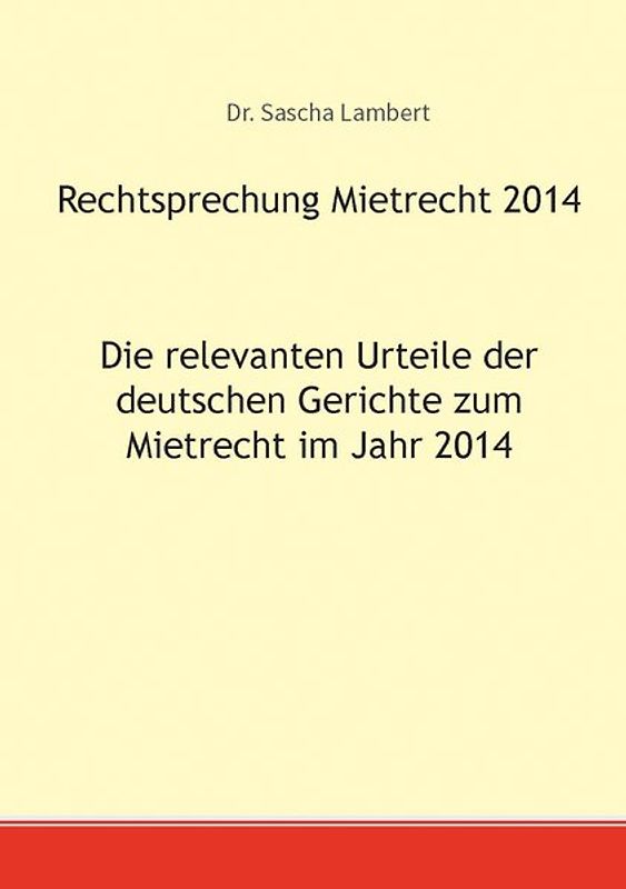 Rechtsprechung Mietrecht 2014