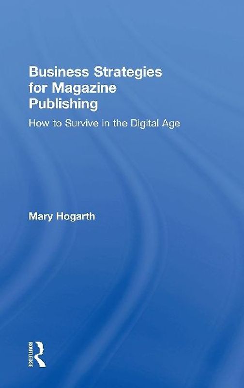 Business Strategies for Magazine Publishing