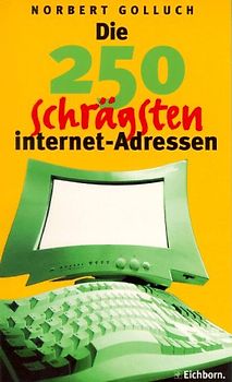 Die 250 schrägsten Internet-Adressen