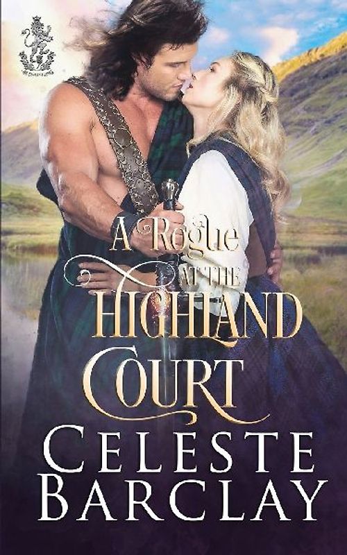 A Rogue at the Highland Court