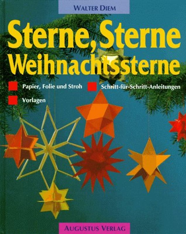 Sterne, Sterne, Weihnachtssterne. Aus Papier, Folie und Stroh