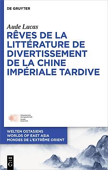 Rêves de la littérature de divertissement en Chine impériale tardive