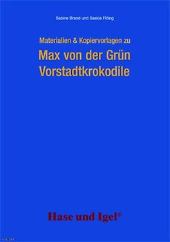 Begleitmaterial: Vorstadtkrokodile