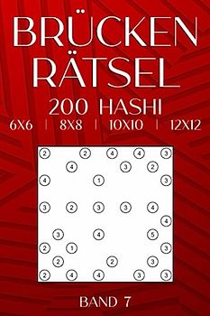 Brückenrätsel Taschenbuch für unterwegs: 200 Hashiwokakero in verschiedenen Rastergrößen