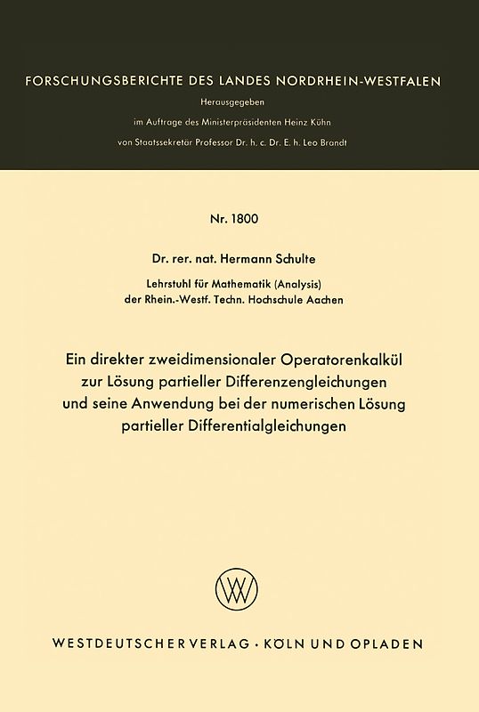 Ein direkter zweidimensionaler Operatorenkalkül zur Lösung partieller Differenzengleichungen und seine Anwendung bei der numerischen Lösung partieller Differentialgleichungen