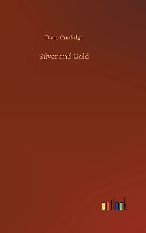 Silver and Gold