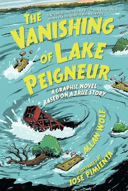 The Vanishing of Lake Peigneur: A Graphic Novel Based on a True Story