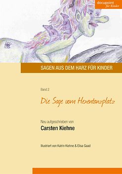 Die Sage vom Hexentanzplatz