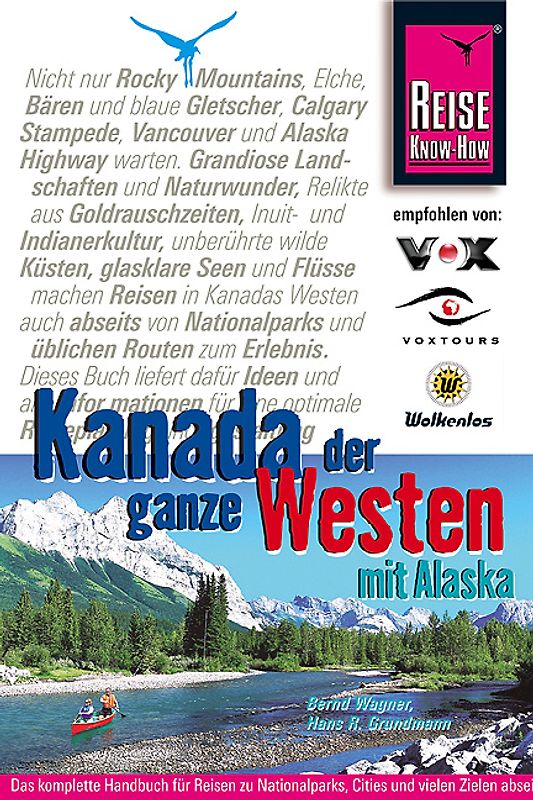 Kanadas großer Westen mit Alaska