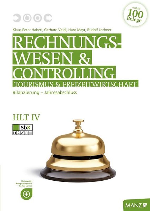 Rechnungswesen Tourismus und Freizeit / Rechnungswesen und Controlling HLT IV mit digit. Zusatzpaket