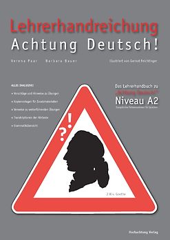 Lehrerhandreichung Achtung Deutsch A2