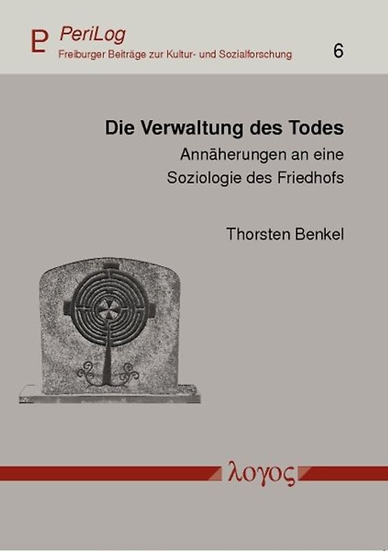 Die Verwaltung des Todes