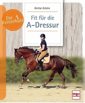 Fit für die A-Dressur