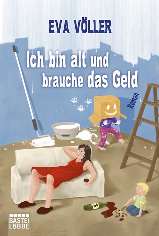 Ich bin alt und brauche das Geld. Roman